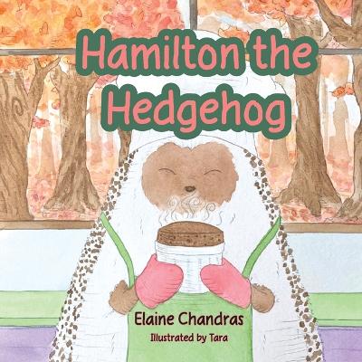 Book cover for Hamilton the Hedgehog