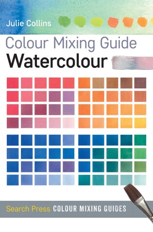 Cover of Colour Mixing Guide: Watercolour