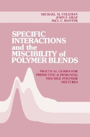 Cover of Specific Interactions and the Miscibility of Polymer Blends