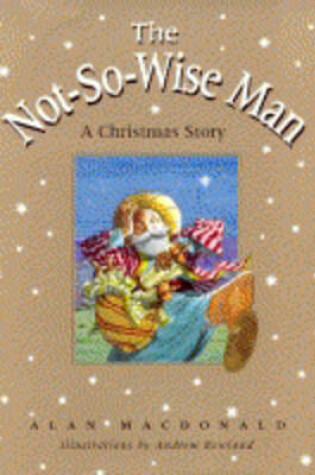 Cover of The Not-So-Wise Man