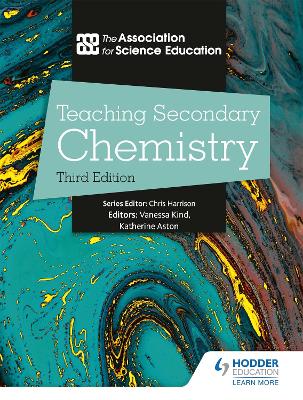 Book cover for Teaching Secondary Chemistry 3rd Edition