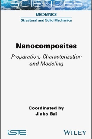 Cover of Nanocomposites: Preparation, Characterisation and Modeling