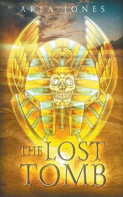 Book cover for The Lost Tomb