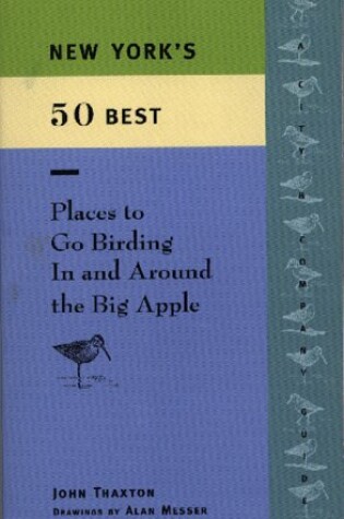 Cover of New York's 50 Best Places to Go Birding in and Around the Big Apple