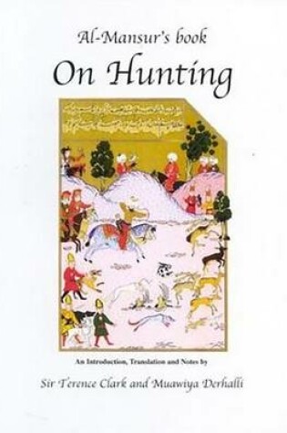 Cover of Al-Mansur's Book On Hunting