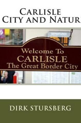 Cover of Carlisle - City and Nature