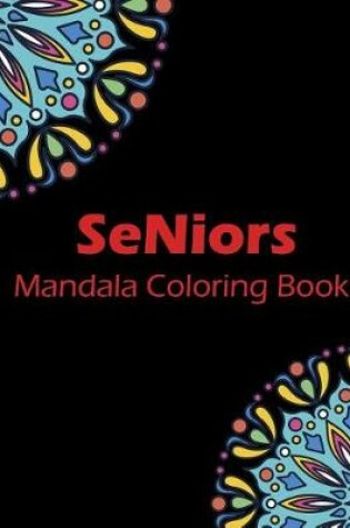 Cover of Seniors Mandala Coloring Book