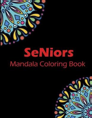 Book cover for Seniors Mandala Coloring Book