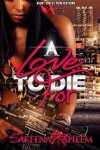 Book cover for A Love to Die For