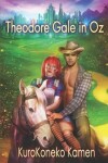 Book cover for Theodore Gale in Oz