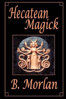 Book cover for Hecatean Magick