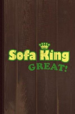 Cover of Sofa King Great Journal Notebook