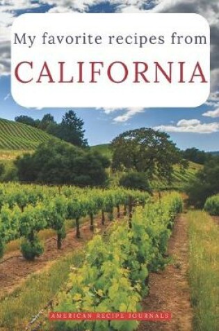 Cover of My favorite recipes from California