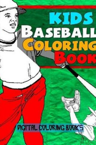 Cover of Kids Baseball Coloring Book