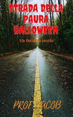 Book cover for Strada Della Paura Halloween