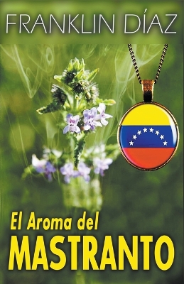 Book cover for El Aroma del Mastranto