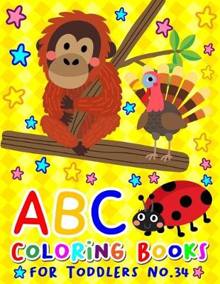 Book cover for ABC Coloring Books for Toddlers No.34