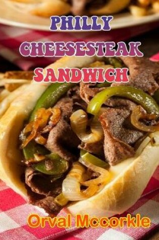 Cover of Philly Cheesesteak Sandwich
