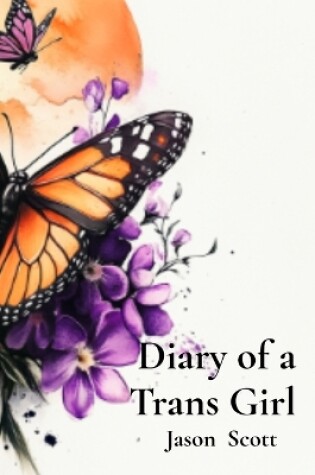 Cover of Diary of a Trans Girl