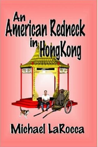 Cover of An American Redneck in Hong Kong