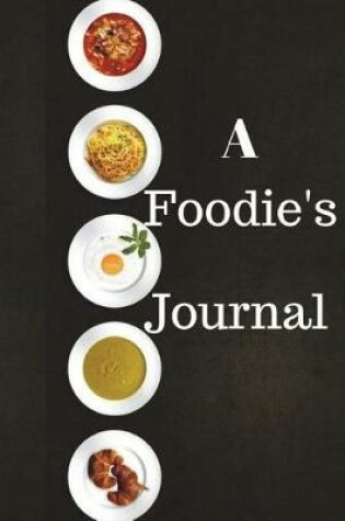 Cover of A Foodie's Journal