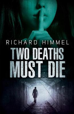 Book cover for Two Deaths Must Die