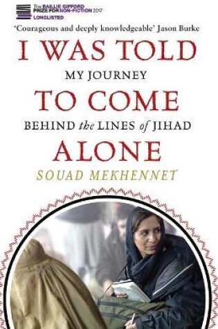 Cover of I Was Told To Come Alone