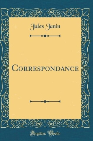 Cover of Correspondance (Classic Reprint)