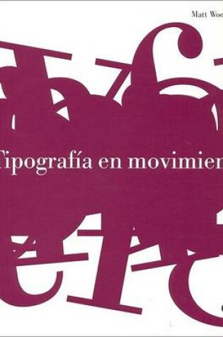 Cover of Tipografia En Movimiento