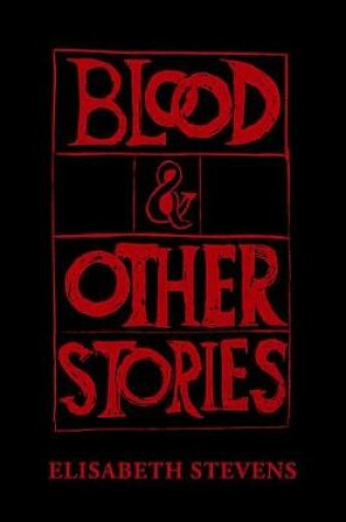 Cover of Blood and Other Stories