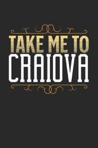 Cover of Take Me To Craiova