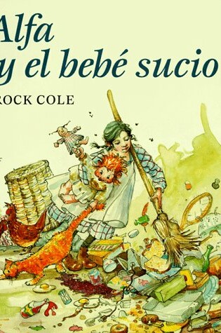 Cover of Alfa y El Bebe Sucio