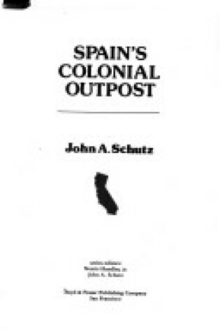 Cover of Spain's Colonial Outpost