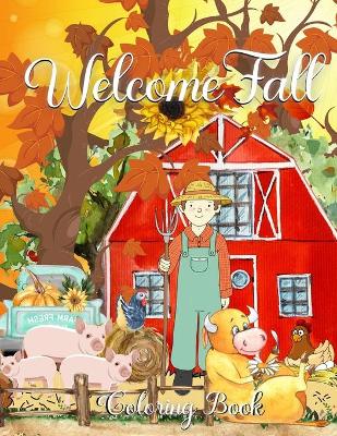 Book cover for welcome Fall Coloring Book