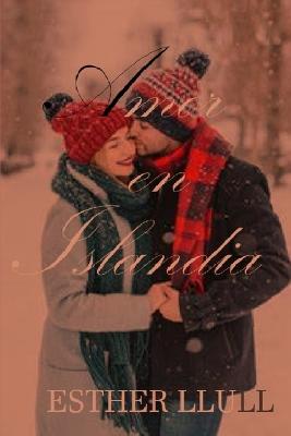 Book cover for Amor en Islandia