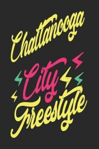 Cover of Chattanooga City Freestyle