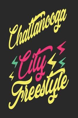 Book cover for Chattanooga City Freestyle