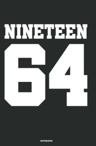 Cover of Nineteen 64 Notebook