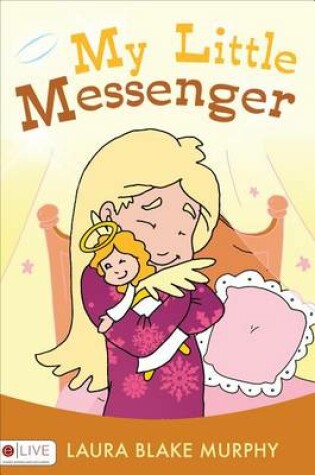 Cover of My Little Messenger