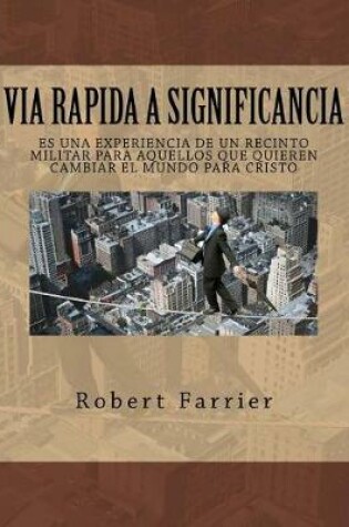 Cover of Via Rapida A LA Significancia