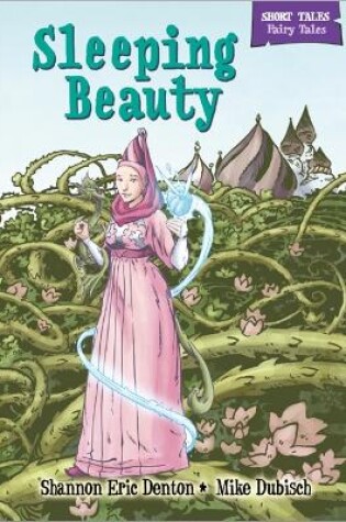 Cover of Short Tales Fairy Tales: Sleeping Beauty