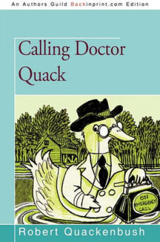 Cover of Calling Doctor Quack