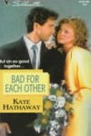 Book cover for Bad for Each Other