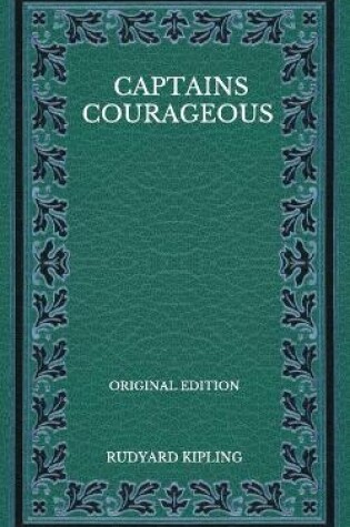 Cover of Captains Courageous - Original Edition