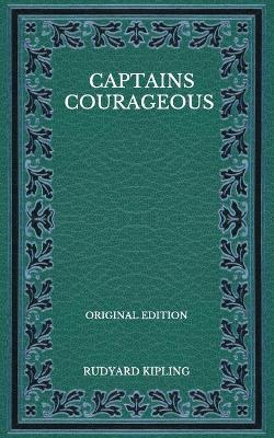 Book cover for Captains Courageous - Original Edition