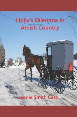 Book cover for Holly's Dilemma in Amish Country