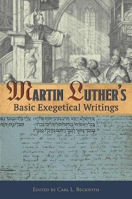 Book cover for Martin Luther's Basic Exegetical Writings
