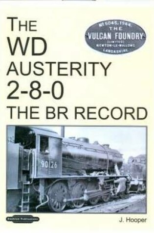 Cover of The W D Austerity 2-8-0