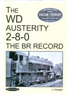 Book cover for The W D Austerity 2-8-0