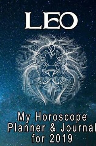 Cover of My Horoscope Planner and Journal for 2019 - Leo